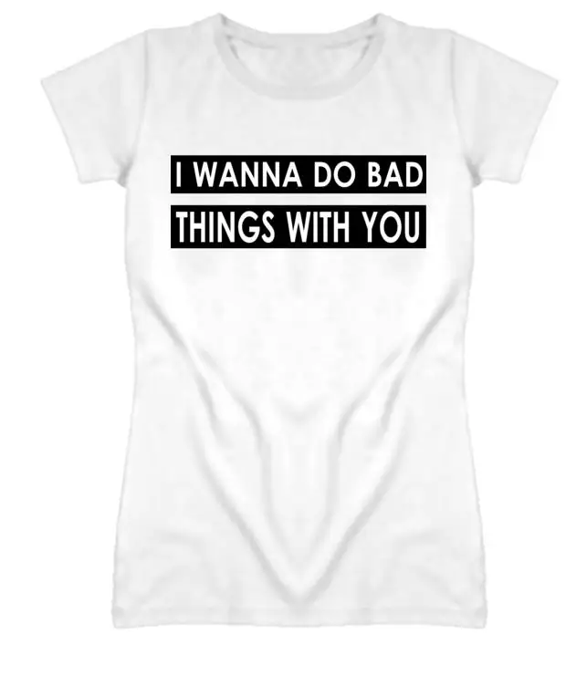 Do me bad things. плохие вещи 18. Do me bad things. Do you wanna bad песня. I wanna do bad things with you.
