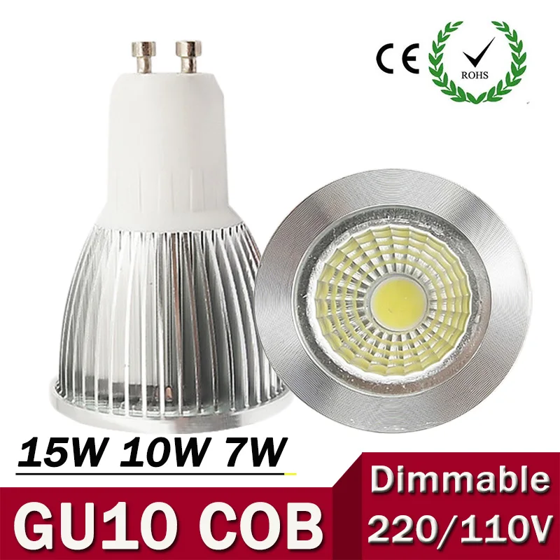 Super Bright GU10 Bulb Light Dimmable Led Ceiling light Warm/White 85 265V 7W 10W 15W GU10 COB