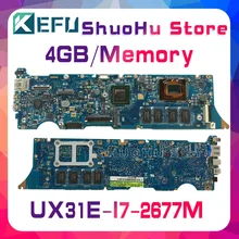 KEFU For ASUS UX31E UX31 I7-2677M 4GB/Memory laptop motherboard tested 100% work original mainboard KEFU For ASUS UX31E UX31 I7-2677M 4GB/Memory laptop motherboard tested 100% work original mainboard