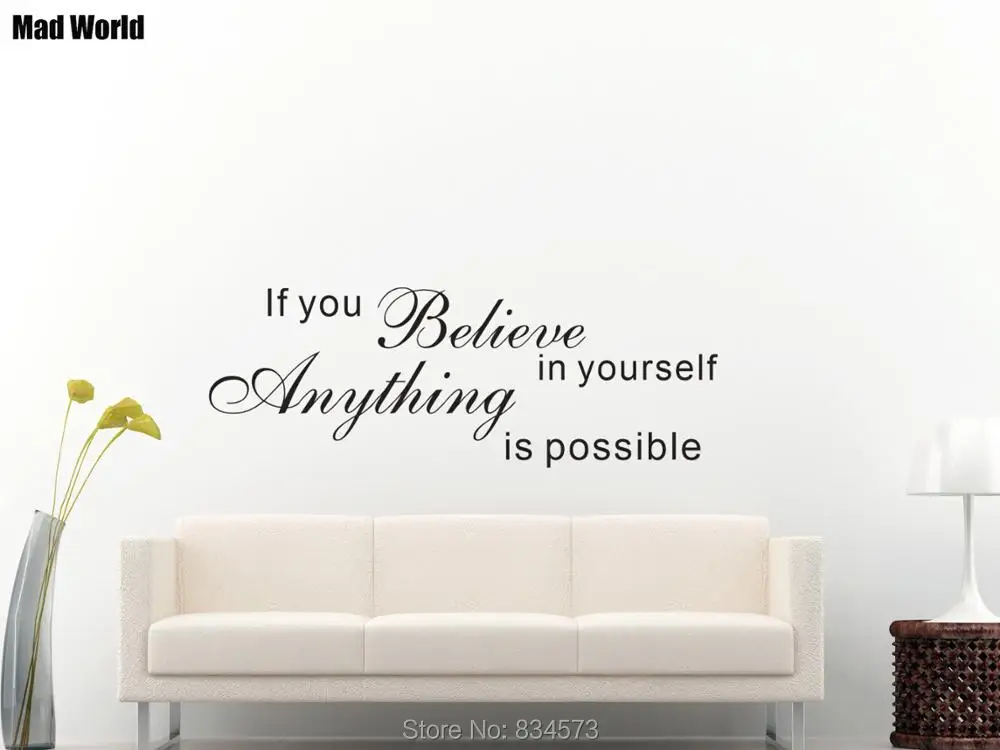 If you Believe in yourself anything is Possible 56 158w 47 132w 37 104w 2