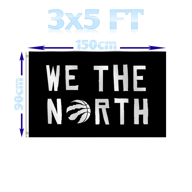 

BENFACTORY Store 3x5 Foot We The North Flag Single Layer 100D Polyester Toronto Basketball Team Logo Flags with Brass Grommets