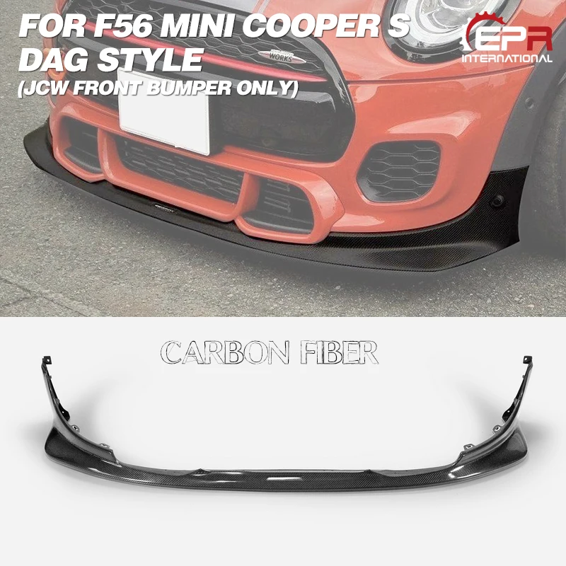 Углеродное волокно передняя губа для F56 Mini Cooper S DAG СТИЛЬ передняя губа(только бампер JCW) обшивка тюнинг для мини F56 гоночная часть