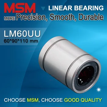 

MSM Linear Bearings 1pcs LM60UU Shaft Ball Bushings 60mm Sliding Shaft bearing CNC Parts Linear Motion Slide Automation Part