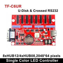 TF-C6UR один Цвет контроллер резервного заряда с led-дисплеем, P4.75 P 7,62 P10 монохромный и двойной Цвет Led Дисплей карты для цифровая доска сообщений