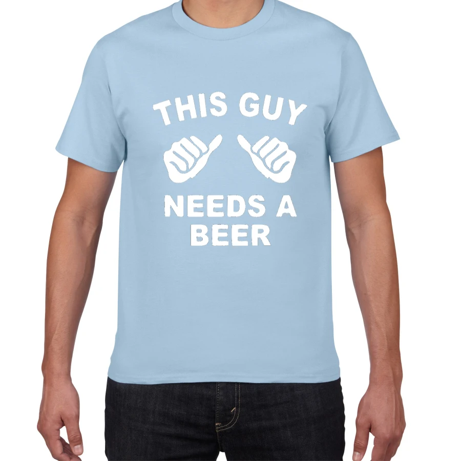 Летняя хлопковая футболка с надписью «THIS GUY NEEDS A BEER», Мужская футболка с принтом «Fishing Beer Live The Dream», забавный подарок, футболки - Цвет: W536MT light blue
