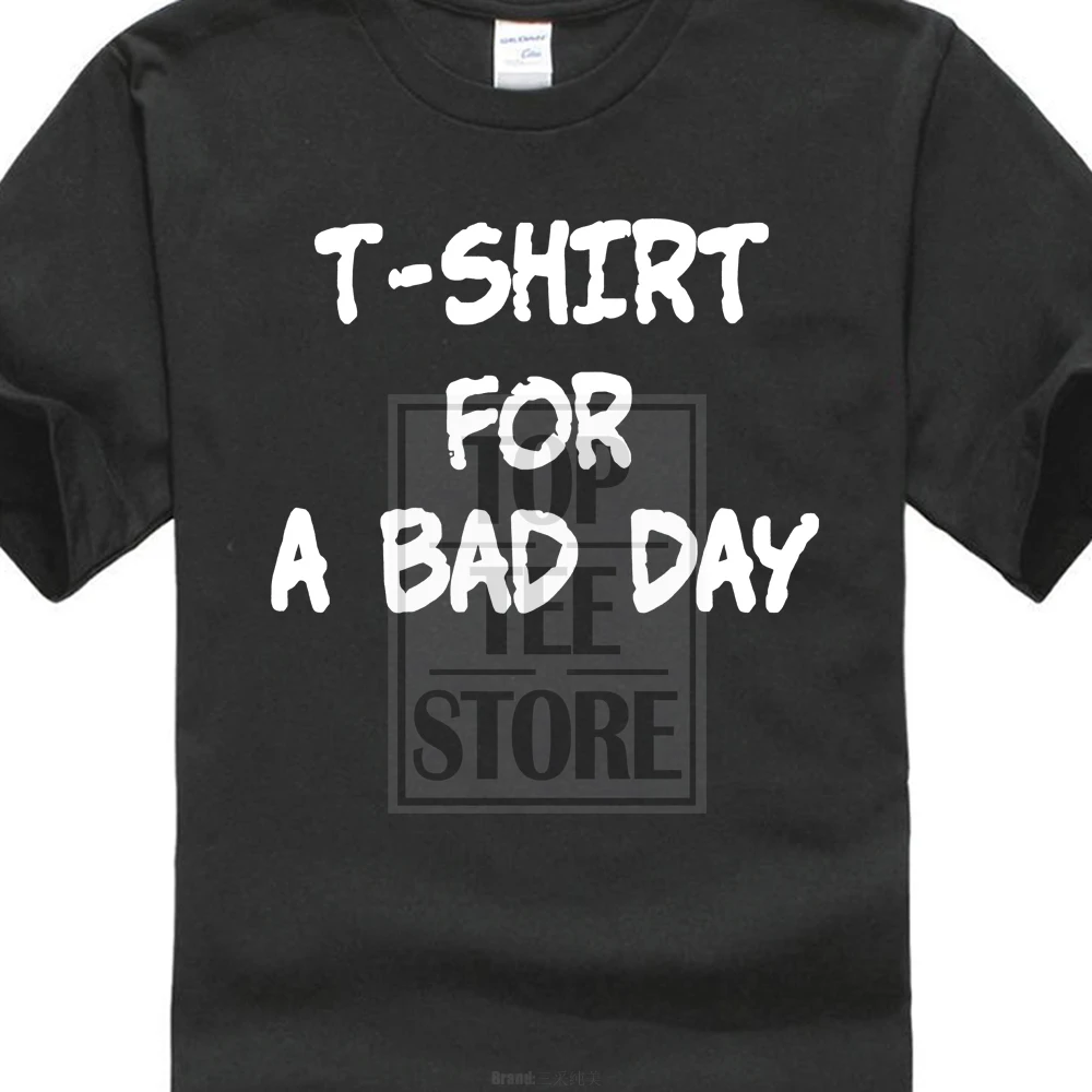 Men T Shirt Men Clothing Plus Size Mens T Shirt For A Bad Day Graphic Printed T Shirt White X Large T Shirt Short Sleeve Brand Men T Shirt Men Clothing Plus Size Mens T Shirt For A Bad Day Graphic Printed T Shirt White X Large T Shirt Short Sleeve Brand