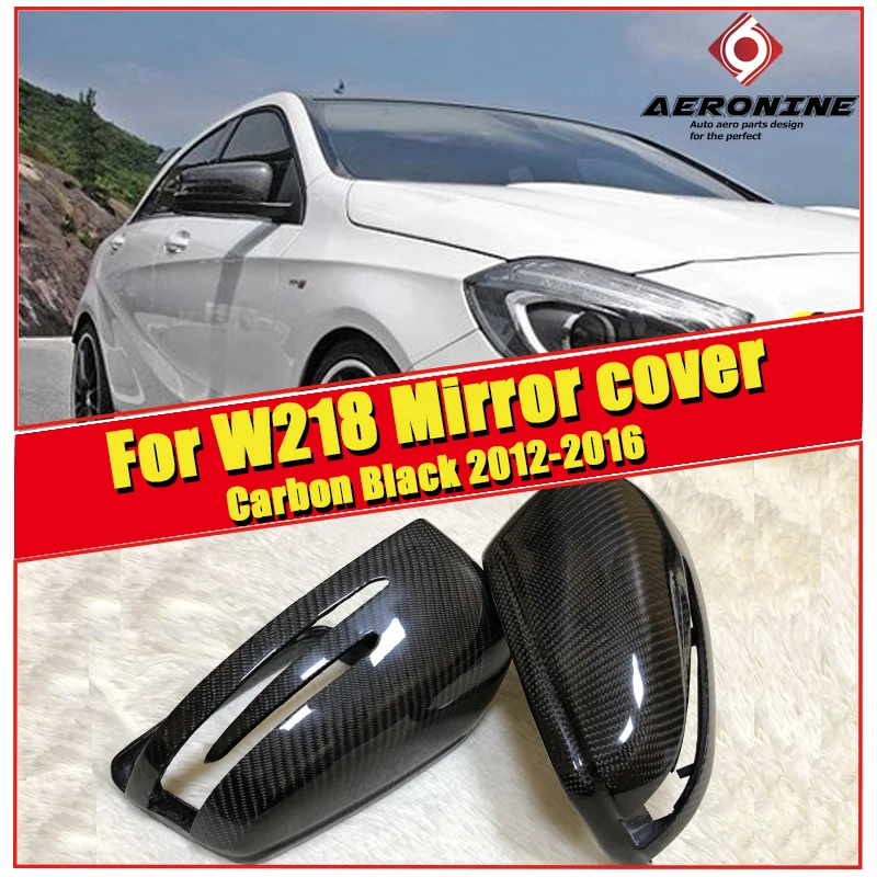 

CLS W218 Wing Door Mirror Cover Carbon fiber black 2 pcs For Mercedes CLS350 CLS400 500 CLS63AMG look 1:1 Replacement 2012-2016