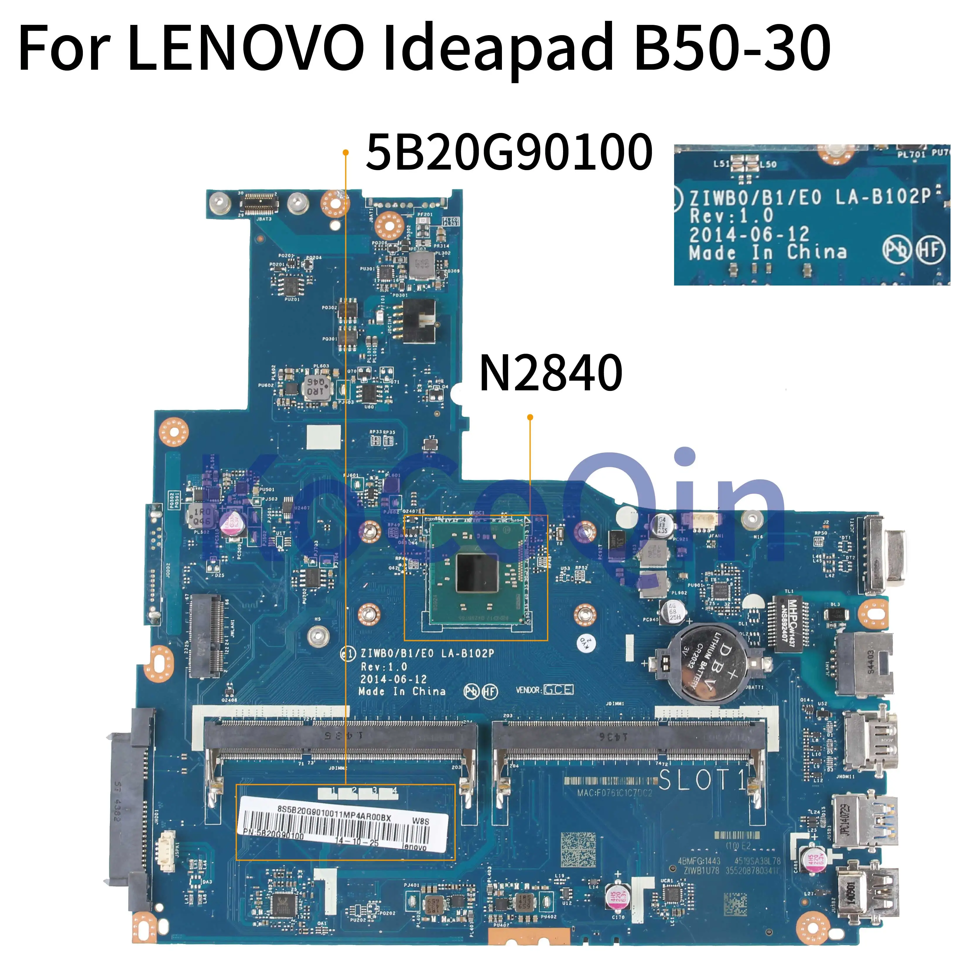 KoCoQin материнская плата для ноутбука LENOVO Ideapad B50-30 Core N2830 N2840 материнская плата 5B20G90100 ZIWB0/B1/E0 LA-B102P REV: 1,0 протестировано