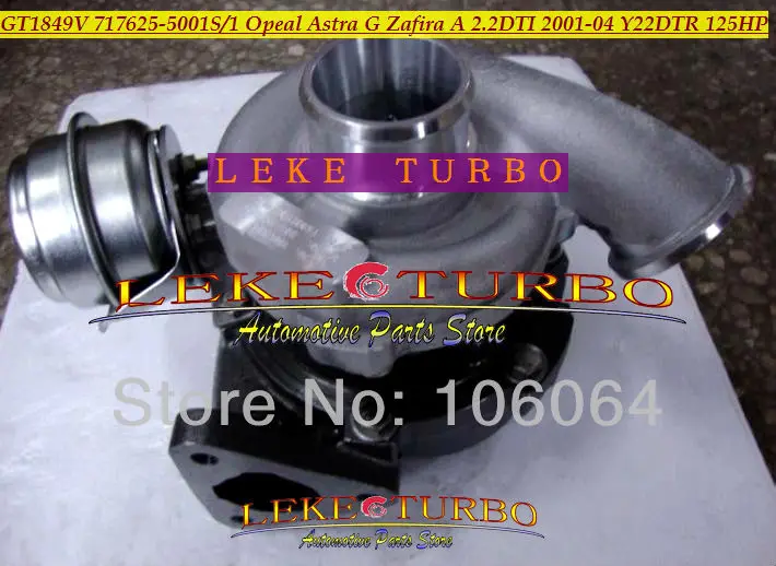 

GT1849V 717625-5001S 717625-0001 717625 860050 860098 Turbo For OPEL VAUXHALL Astra G Zafira A 2002- 2.2L D Y22DTR EURO 3 125HP