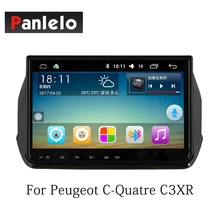 Panlelo Android 7.1 For Peugeot C-Quatre C3XR 408 301C-Quatre C3XR 308 2 Din GPS Navigation 8/9/10Inch BT Steering Wheel Control Panlelo Android 7.1 For Peugeot C-Quatre C3XR 408 301C-Quatre C3XR 308 2 Din GPS Navigation 8/9/10Inch BT Steering Wheel Control