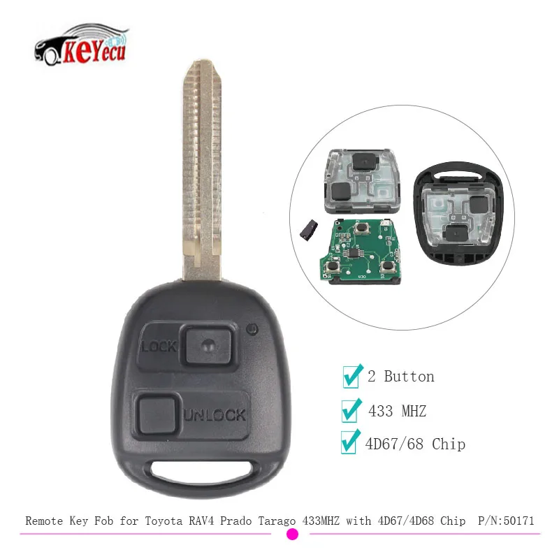 

KEYEC Remote Key 2 Buttons 433MHz 4D67/4D68 Chip for Toyota Prado Avensis Tarago 120 RAV4 Kluger 2003-2009 P/N:50171 Blade TOY43