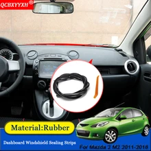 QCBXYYXH автомобильный Стайлинг резиновые анти-звуконепроницаемые не пропускающие шума пылезащитные приборной панели автомобиля Лобовое стекло уплотнительные полосы подходят для Mazda 2 M2 2011
