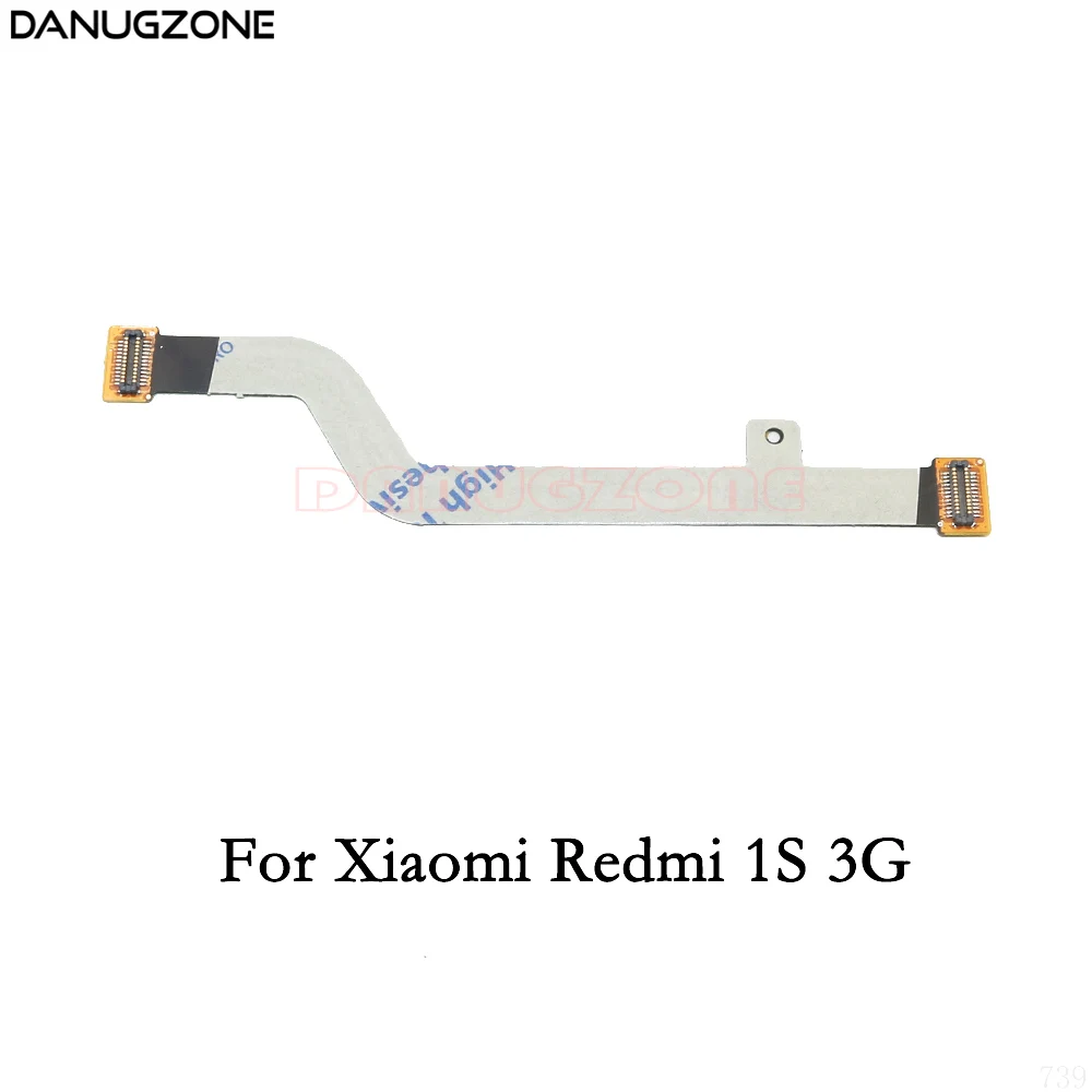 Основной разъем материнской платы ЖК-дисплей гибкий кабель для Xiaomi Redmi 4A 4X4 Pro 4pro 3 3S 5 Plus 5 Plus 2 1S 5A 6 6A S2 - Цвет: For Redmi 1S 3G