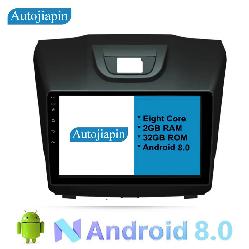 

AUTOJIAPIN 9" Eight Core Android 8.0 2G RAM 1024*600 for Isuzu DMAX D-MAX Chevrolet Colorado S10 2013 gps navigation radio
