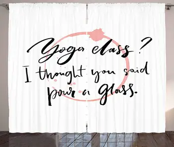 

Quote Curtains Sarcastic Saying Yoga Class I Thought You Said Pour a Glass and Wine Trace Living Room Bedroom Window Decor