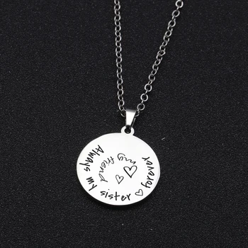 

My Friend Gift Necklace Engraved Always My Sister & Forever To Best Friend Birthday Graduation Gift Mirror Style Round Necklace