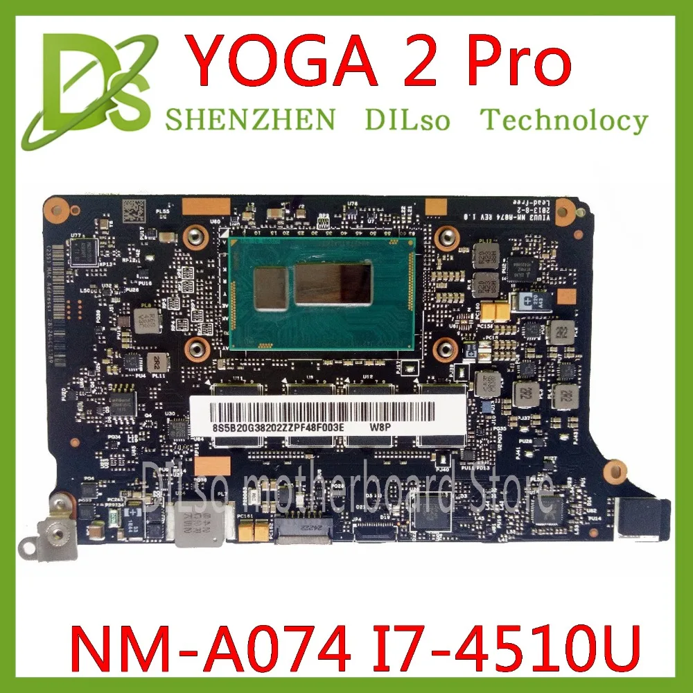 

KEFU NM-A074 for Lenovo Yoga 2 Pro Laptop Motherboard 5B20G38213 VIUU3 NM-A074 i7-4510U CPU 8GB RAM original mothebroard