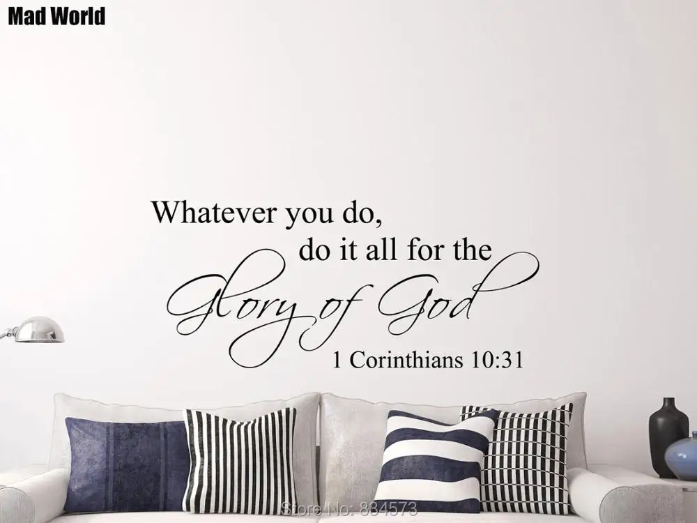 Vinyl Wall Art 1 Corinthians 10:31 Whatever you..Glory of God Vinyl Wall Decal