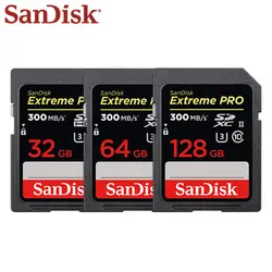 100% Оригинал SanDisk SD карты 128 ГБ 64 ГБ 32 ГБ высокое Скорость 300 м/с Class 10 U3 UHS-II Extreme Pro карты памяти