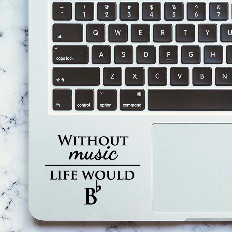 

Without Music Humor Quote Laptop Trackpad Decal for MacBook Pro Air Retina 11 12 13 15 inch Vinyl Mac Book Touchpad Skin Sticker