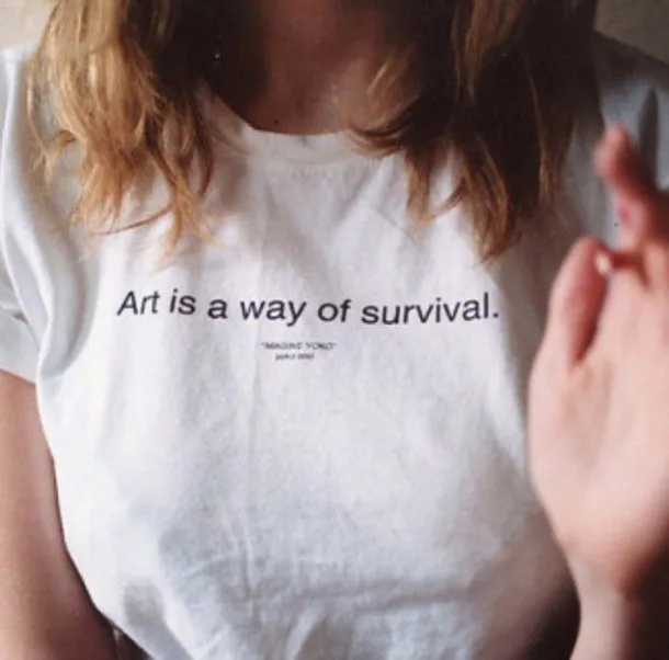 

Art Is A Way of Survival Letters Print Women Tshirt Cotton Casual Funny T Shirts for Lady Tee Summer Short Sleeve Hipster Tops