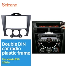 Seicane двойной DIN автомобильный радиоприемник для 2003+ Mazda RX8 Авто Радио Стерео Панель компакт-диска автомобиля радио ремонт рамки противотуманных фар автомобиля Наборы