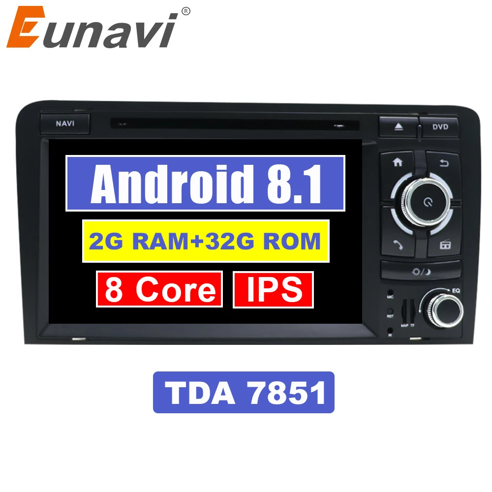 

Eunavi 7'' Octa core 2 Din Android 8.1 Car DVD player Radio Stereo GPS Navi for Audi A3 S3 RS3 in dash touch screen usb wifi