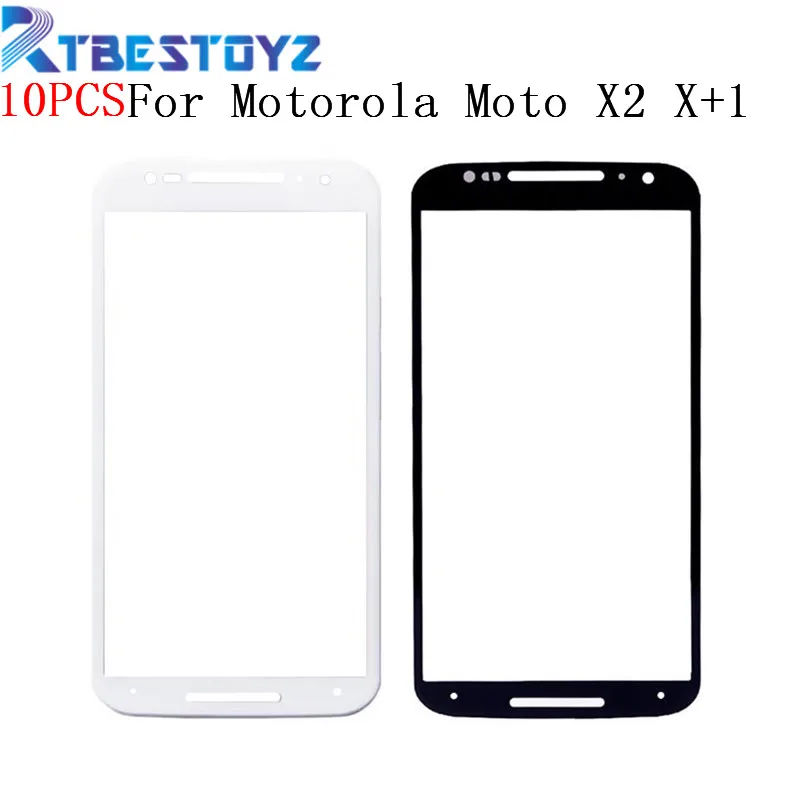 RTBESTOYZ 10 шт./лот передняя внешняя линза стеклянный экран для Motorola Moto X2 X + 1 XT1095 XT1093