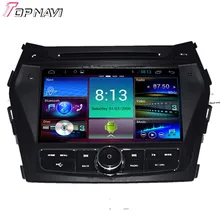 Topnavi 8” Quad Core Android 6.0 Car DVD Multimedia Player for Hyundai IX45 Autoradio GPS Navigation Audio Stereo Bluetooth