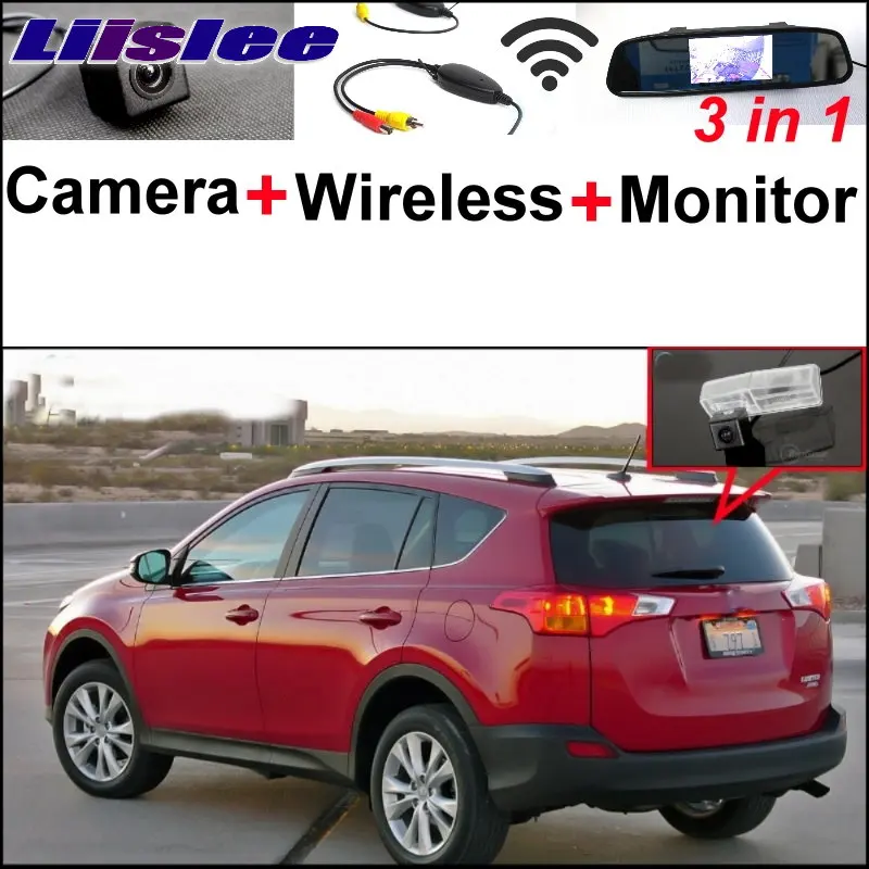 

Liislee Wireless Receiver + 3 in1 Special Rear View Camera + Mirror Monitor Easy DIY Parking System For TOYOTA RAV4 2013~2015