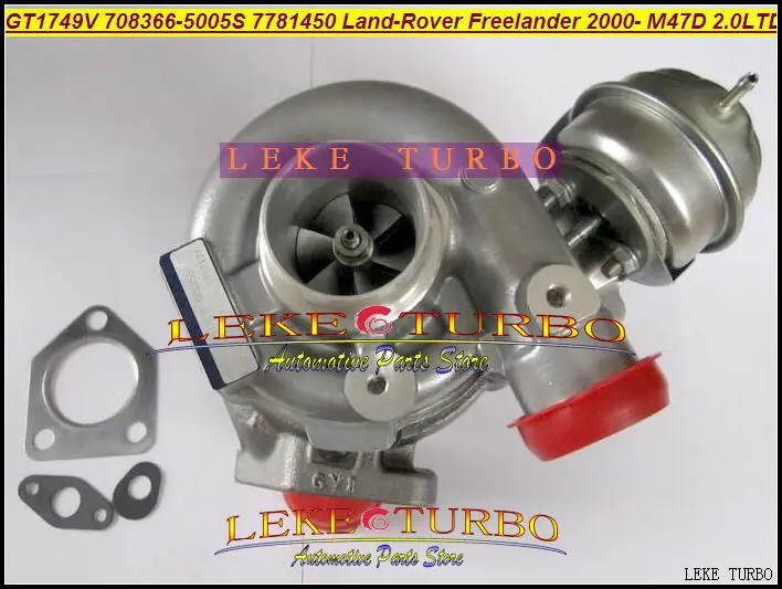 Бесплатная доставка Turbo GT1749V 708366-5005S 708366 708366-0003 708366-0002 708366-0001 для LAND ROVER Freelander TD 2000-M47D