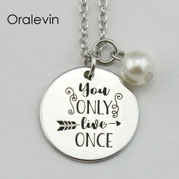 

YOU ONLY LIVE ONCE Inspirational Hand Stamped Engraved Custom Pendant Necklace For Ladies Gift Jewelry,10Pcs/Lot, #LN1819