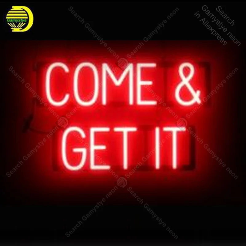 

Neon Sign for Come on Get it Neon Bulb sign Beer Bar Pub Restaurant Display handcraft glass tube light Decor wall lamps for sale