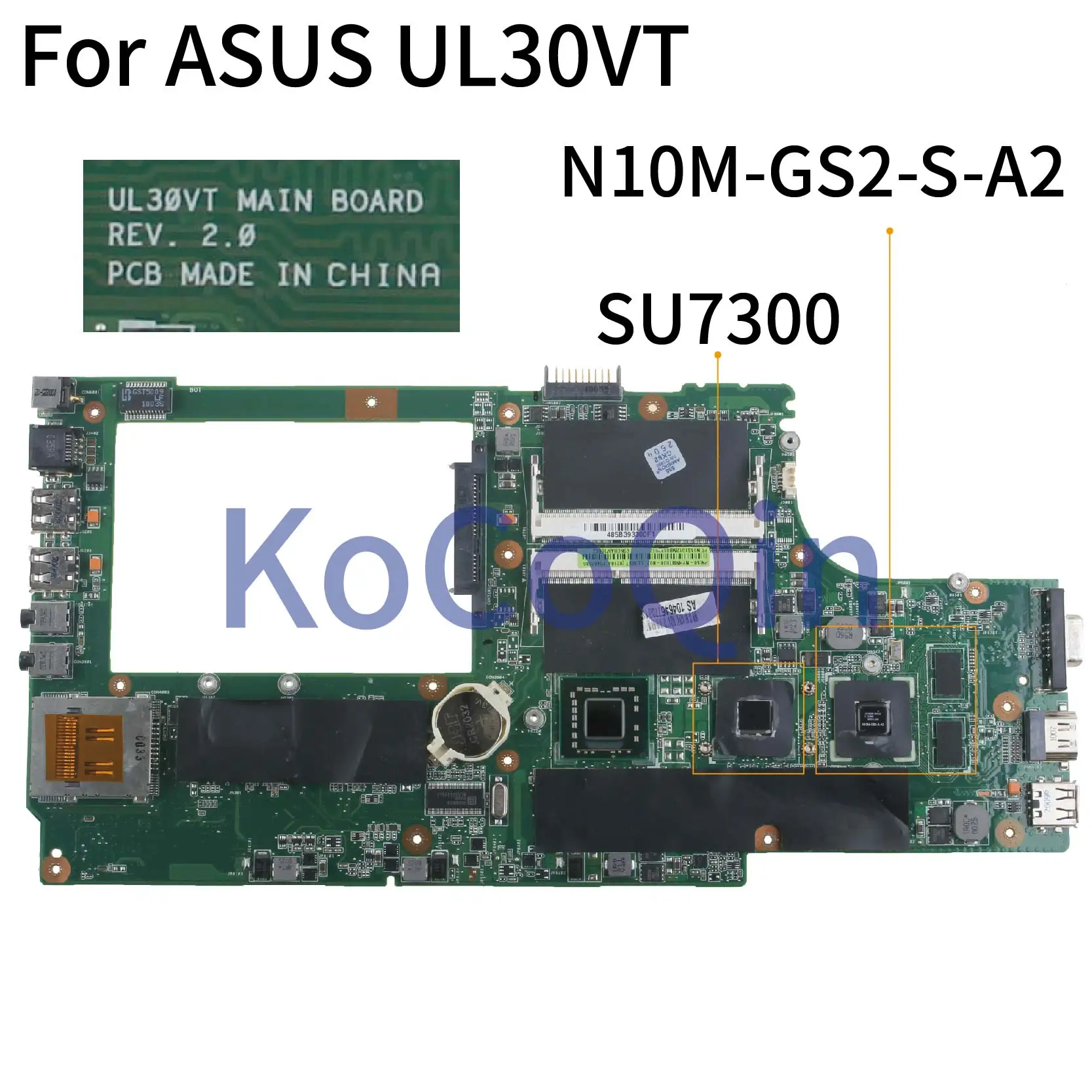 

KoCoQin Laptop motherboard For ASUS UL30VT SU7300 Mainboard REV.2.0 N10M-GS2-S-A2