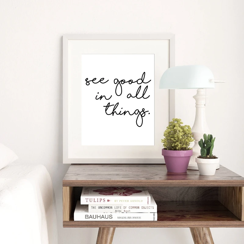 See Good In All Things Quote Print Living Room Decor