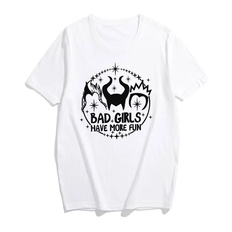 

Bad Girls Have More Fun Harajuku T Shirt Women Funny Villains Malificent Evil Queen Ursula Matching Squad Goals Tshirt Tees