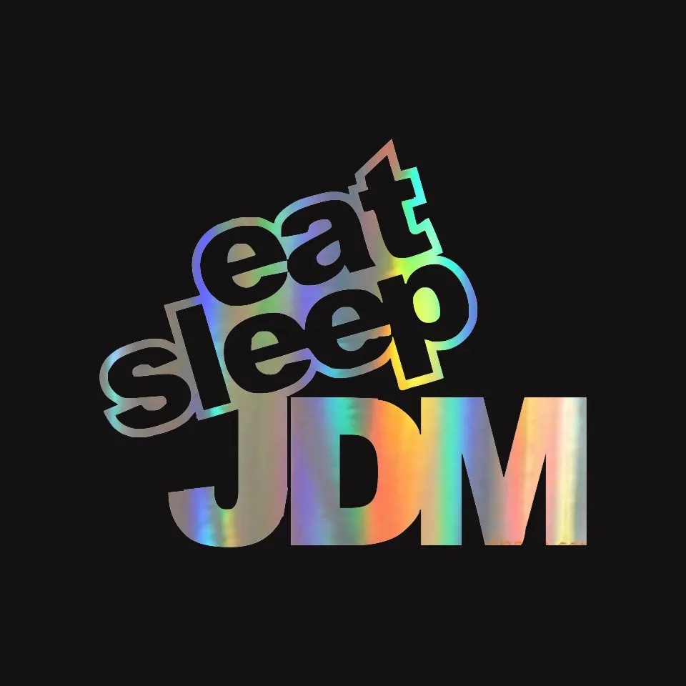 EAT SLEEP JDM Funny Humor Car sticker Car Accessories vinyl car Decals and Sticker Black Silver Laser Motorcycle Sticker 1512CM (3)