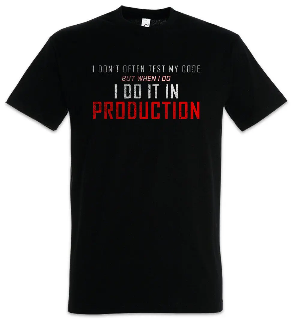 

I Don't Often Test My Code T-Shirt Coder Programmer Computer Science Fun Geek