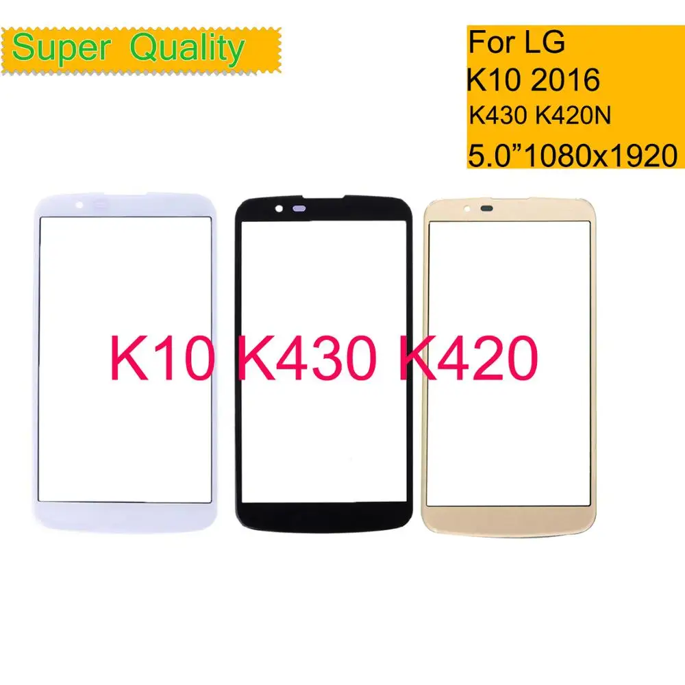 

10Pcs/lot For LG K10 K410F M2 K430T K420N K430DS Touch Screen Front Glass Panel Front Outer Glass Lens K10 2016 LCD Glass
