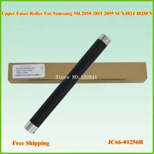 022n02356 jc66-01256b верхняя печка тепла ролик для samsung ml2850 2851 2855 scx4824 4828fn xerox wc3210 3220 phaser3250