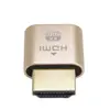VGA Mining Adaptador de pantalla Virtual HDMI 1,4 DDC EDID Dummy Plug-emulador de pantalla de fantasma sin cabezal, placa de bloqueo de tarjeta de vídeo ► Foto 3/6