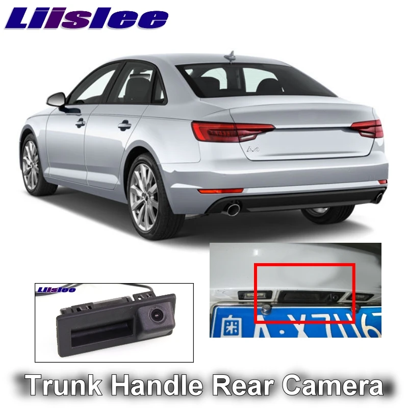 For Audi A4 A4L B9 8W 2015 2016 2017 Car Rear View Parking Camera Instead of Original Factory Trunk Handle Camera