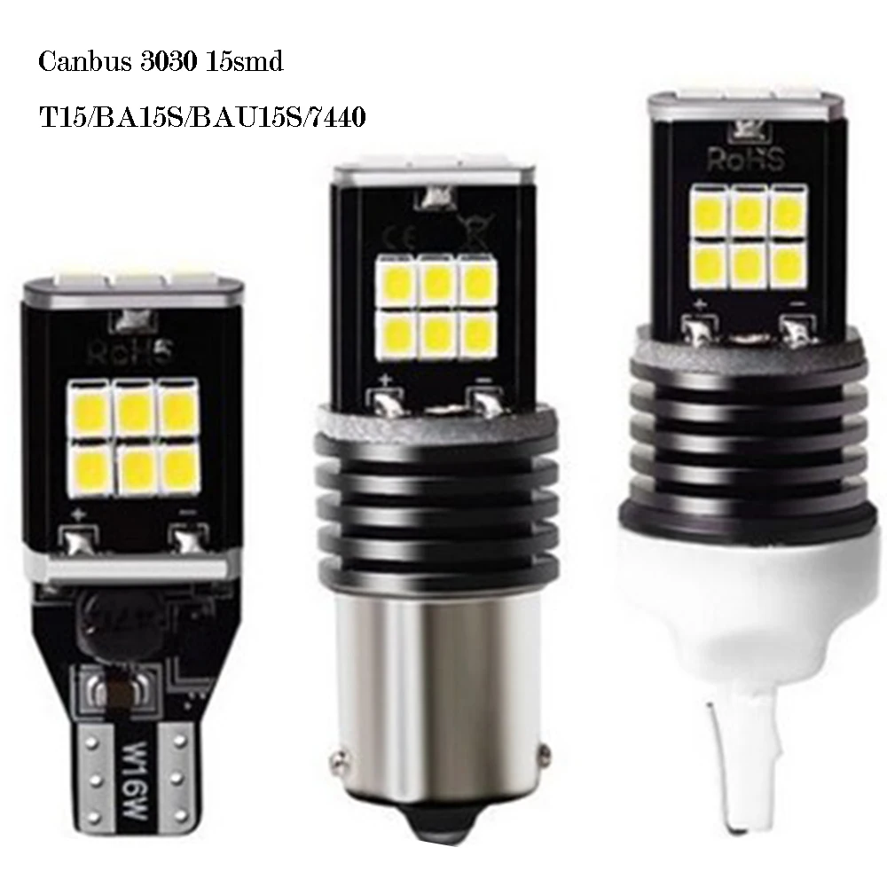 

YSY 10X Canbus 3030 7.5w T15 1156 BA15S P21W BAU15S PY21W 7440 LED Reverse Light W16W 15SMD NO ERROR light rear Lamp WHITE