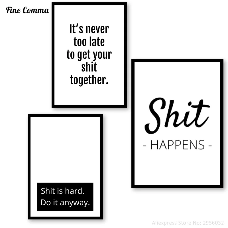 

It's never too late to get your shit together Shit Happens Print Motivational Quotes Posters Minimalist Wall Decor Canvas Art