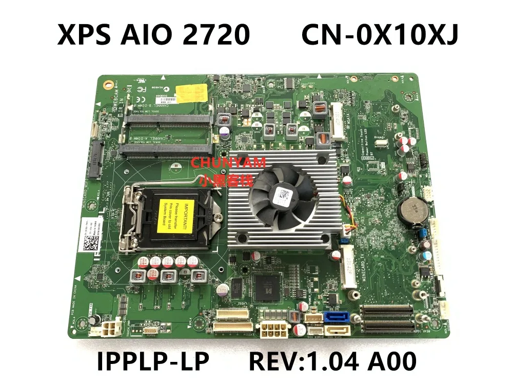 

KEFU CN-0X10XJ X10XJ For Dell XPS ALL IN One 2720 AIO Motherboard IPPLP-PL motherboard Mainboard