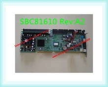 Оригинальный промышленный компьютер материнская плата SBC81610 Rev: A2