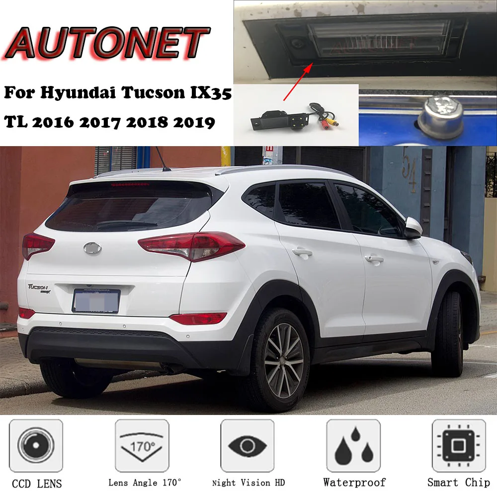 

AUTONET Backup Rear View camera For Hyundai Tucson IX35 TL 2015 2016 2017 2018 Night Vision parking/license plate camera