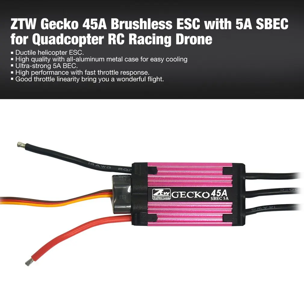 

ZTW Gecko 45A Brushless ESC Electronic Speed Controller with 5A SBEC for Quadcopter RC Racing Drone Aircraft