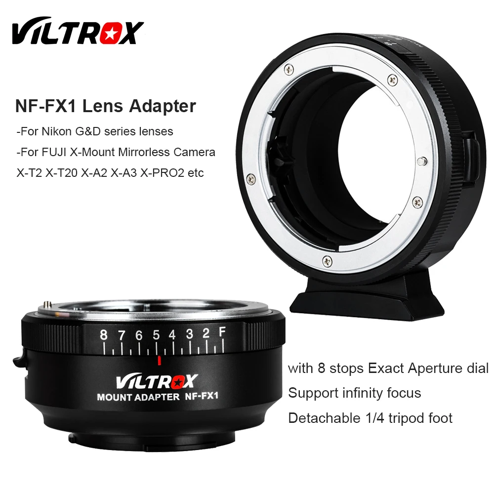 Viltrox NF FX1 Lens Adapter w/ Tripod Mount Aperture Ring for Nikon G&D mount Lens to Fuji X T2