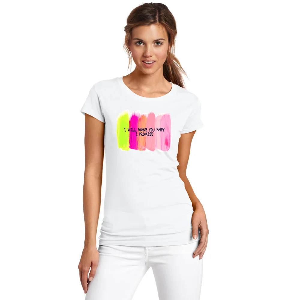

Harajuku New Color Stickers for Nails T-shirts Women I Will Make You Happy I Prommise Print Casual Top Tees Short Tshirt Female